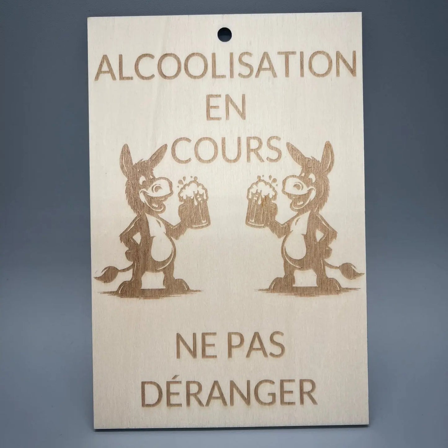 Plaque Décorative - Alcoolisation en Cours - Gravure Laser ROUSSILLON CRÉATIONS