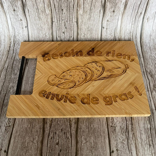 Planche à Découper Bambou Gravée – Besoin de rien, envie de gras ! Planche à découper / planche apéro Roussillon-Creations-Tautavel-66