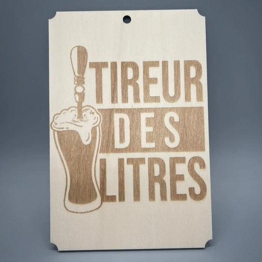 Plaque Décorative - Tireur des Litres - Gravure Laser ROUSSILLON CRÉATIONS