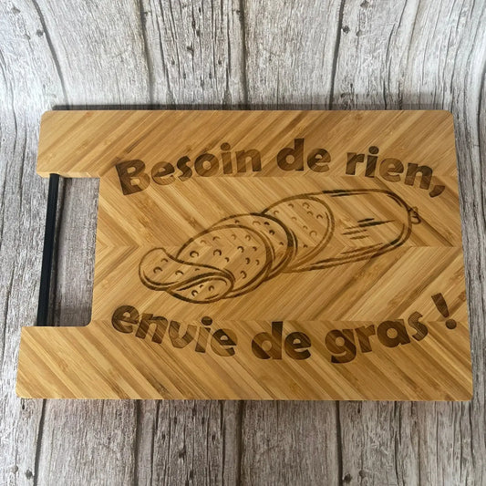 Planche à découper en bambou gravée – Besoin de rien, envie de gras ! ROUSSILLON CRÉATIONS