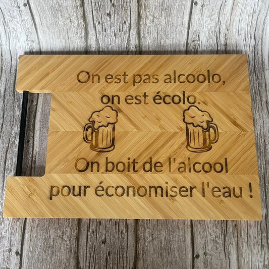 Planche à découper en bambou gravée–On est pas alcoolo, on est écolo ! ROUSSILLON CRÉATIONS