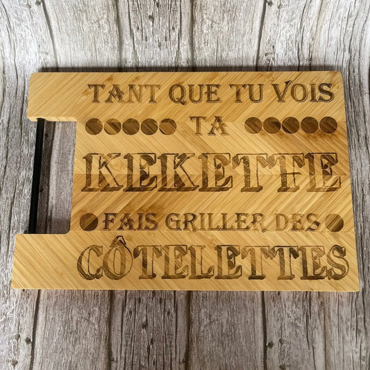 Planche à Découper en bambou "Tant que tu vois ta Kekette..." ROUSSILLON CRÉATIONS